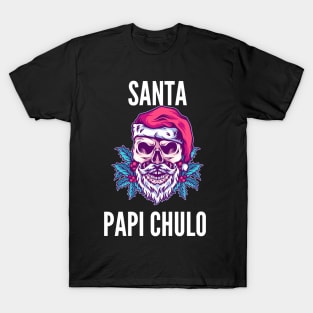 Santa Papi Chulo T-Shirt